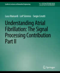 Understanding Atrial Fibrillation : The Signal Processing Contribution, Part II (Synthesis Lectures on Biomedical Engineering)