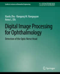 Digital Image Processing for Ophthalmology : Detection of the Optic Nerve Head (Synthesis Lectures on Biomedical Engineering)