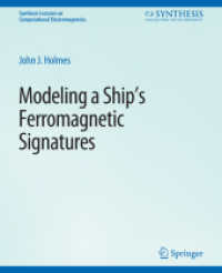 Modeling a Ship's Ferromagnetic Signatures (Synthesis Lectures on Computational Electromagnetics)