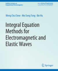 Integral Equation Methods for Electromagnetic and Elastic Waves (Synthesis Lectures on Computational Electromagnetics)