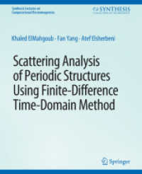 Scattering Analysis of Periodic Structures using Finite-Difference Time-Domain Method (Synthesis Lectures on Computational Electromagnetics)
