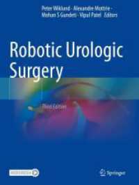 Robotic Urologic Surgery （3. Aufl. 2023. xiii, 904 S. XIII, 904 p. 484 illus., 440 illus. in col）
