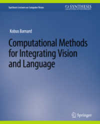 Computational Methods for Integrating Vision and Language (Synthesis Lectures on Computer Vision)
