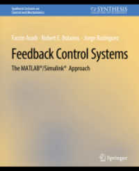 Feedback Control Systems : The MATLAB®/Simulink® Approach (Synthesis Lectures on Control and Mechatronics)