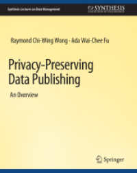 Privacy-Preserving Data Publishing (Synthesis Lectures on Data Management)