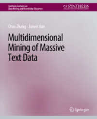 Multidimensional Mining of Massive Text Data (Synthesis Lectures on Data Mining and Knowledge Discovery)