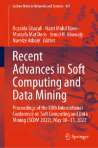 Recent Advances in Soft Computing and Data Mining : Proceedings of the Fifth International Conference on Soft Computing and Data Mining (SCDM 2022), May 30-31, 2022 (Lecture Notes in Networks and Systems)