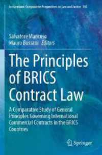 The Principles of BRICS Contract Law : A Comparative Study of General Principles Governing International Commercial Contracts in the BRICS Countries (Ius Gentium: Comparative Perspectives on Law and Justice)