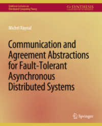 Communication and Agreement Abstractions for Fault-Tolerant Asynchronous Distributed Systems (Synthesis Lectures on Distributed Computing Theory)