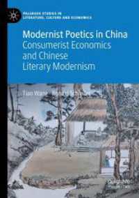 Modernist Poetics in China : Consumerist Economics and Chinese Literary Modernism (Palgrave Studies in Literature, Culture and Economics)