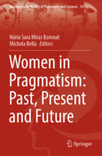 Women in Pragmatism: Past, Present and Future (Women in the History of Philosophy and Sciences)