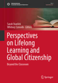 生涯教育とグローバル市民性の視座<br>Perspectives on Lifelong Learning and Global Citizenship : Beyond the Classroom (Sustainable Development Goals Series) （2022. xviii, 195 S. XVIII, 195 p. 28 illus., 19 illus. in color. 254 m）