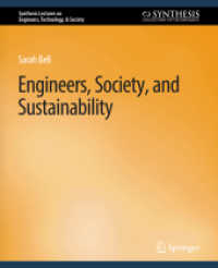 Engineers, Society, and Sustainability (Synthesis Lectures on Engineers, Technology, & Society)