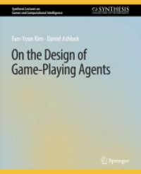 On the Design of Game-Playing Agents (Synthesis Lectures on Games and Computational Intelligence)