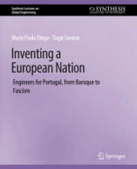 Inventing a European Nation : Engineers for Portugal, from Baroque to Fascism (Synthesis Lectures on Global Engineering)