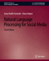 Natural Language Processing for Social Media, Third Edition (Synthesis Lectures on Human Language Technologies) （3RD）