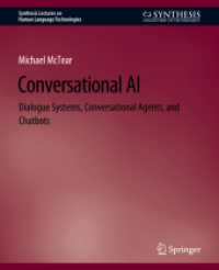 Conversational AI : Dialogue Systems, Conversational Agents, and Chatbots (Synthesis Lectures on Human Language Technologies)