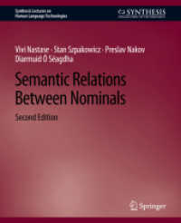 Semantic Relations between Nominals, Second Edition (Synthesis Lectures on Human Language Technologies) （2ND）