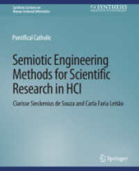 Semiotic Engineering Methods for Scientific Research in HCI (Synthesis Lectures on Human-centered Informatics)