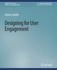 Designing for User Engagment : Aesthetic and Attractive User Interfaces (Synthesis Lectures on Human-Centered Informatics) （2009. vii, 47 S. VII, 47 p. 235 mm）