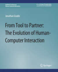 From Tool to Partner : The Evolution of Human-Computer Interaction (Synthesis Lectures on Human-centered Informatics)