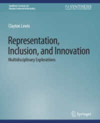 Representation, Inclusion, and Innovation : Multidisciplinary Explorations (Synthesis Lectures on Human-centered Informatics)