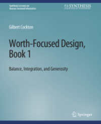 Worth-Focused Design, Book 1 : Balance, Integration, and Generosity (Synthesis Lectures on Human-centered Informatics)