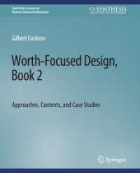 Worth-Focused Design, Book 2 : Approaches, Context, and Case Studies (Synthesis Lectures on Human-centered Informatics)