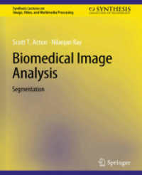 Biomedical Image Analysis : Segmentation (Synthesis Lectures on Image, Video, and Multimedia Processing)