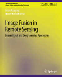 Image Fusion in Remote Sensing : Conventional and Deep Learning Approaches (Synthesis Lectures on Image, Video, and Multimedia Processing)