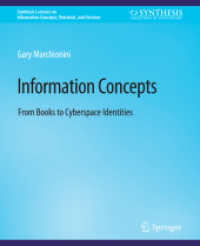 Information Concepts : From Books to Cyberspace Identities (Synthesis Lectures on Information Concepts, Retrieval, and Services)