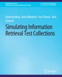 Simulating Information Retrieval Test Collections (Synthesis Lectures on Information Concepts, Retrieval, and Services)