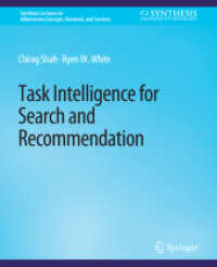 Task Intelligence for Search and Recommendation (Synthesis Lectures on Information Concepts, Retrieval, and Services)