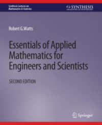 Essentials of Applied Mathematics for Engineers and Scientists, Second Edition (Synthesis Lectures on Mathematics & Statistics) （2ND）
