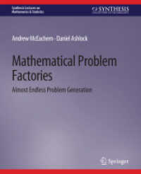 Mathematical Problem Factories : Almost Endless Problem Generation (Synthesis Lectures on Mathematics & Statistics)