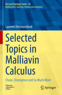 Selected Topics in Malliavin Calculus : Chaos, Divergence and So Much More (Bocconi & Springer Series) （2022）