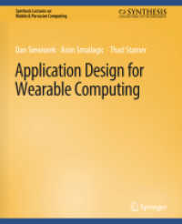 Application Design for Wearable Computing (Synthesis Lectures on Mobile & Pervasive Computing)