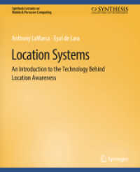Location Systems : An Introduction to the Technology Behind Location Awareness (Synthesis Lectures on Mobile & Pervasive Computing)