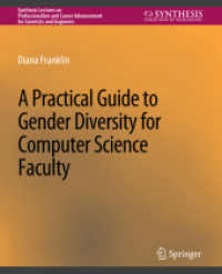 A Practical Guide to Gender Diversity for Computer Science Faculty (Synthesis Lectures on Professionalism and Career Advancement for Scientists and Engineers)