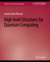 High Level Structures for Quantum Computing (Synthesis Lectures on Quantum Computing)