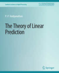 The Theory of Linear Prediction (Synthesis Lectures on Signal Processing)