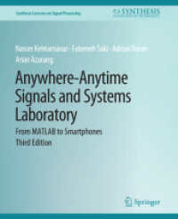 Anywhere-Anytime Signals and Systems Laboratory : From MATLAB to Smartphones, Third Edition (Synthesis Lectures on Signal Processing) （3RD）