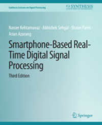 Smartphone-Based Real-Time Digital Signal Processing, Third Edition (Synthesis Lectures on Signal Processing) （3RD）