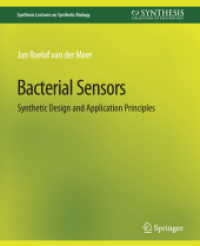 Bacterial Sensors : Synthetic Design and Application Principles (Synthesis Lectures on Synthetic Biology)