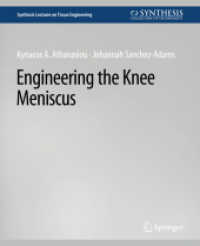 Engineering the Knee Meniscus (Synthesis Lectures on Tissue Engineering)