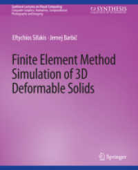 Finite Element Method Simulation of 3D Deformable Solids (Synthesis Lectures on Visual Computing: Computer Graphics, Animation, Computational Photography and Imaging)