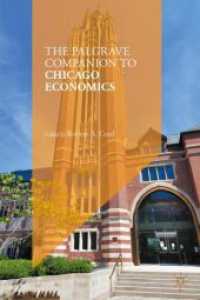 The Palgrave Companion to Chicago Economics, 2 Teile （2024. xvi, 1097 S. XVI, 1097 p. 2 illus. In 2 volumes, not available s）