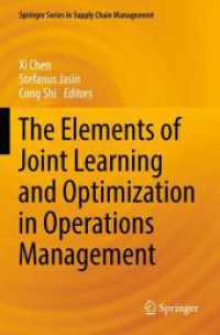 The Elements of Joint Learning and Optimization in Operations Management (Springer Series in Supply Chain Management)