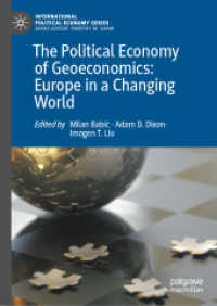 The Political Economy of Geoeconomics: Europe in a Changing World (International Political Economy Series)