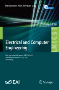 Electrical and Computer Engineering : First International Congress, ICECENG 2022, Virtual Event, February 9-12, 2022, Proceedings (Lecture Notes of the Institute for Computer Sciences, Social Informatics and Telecommunications Engineering)